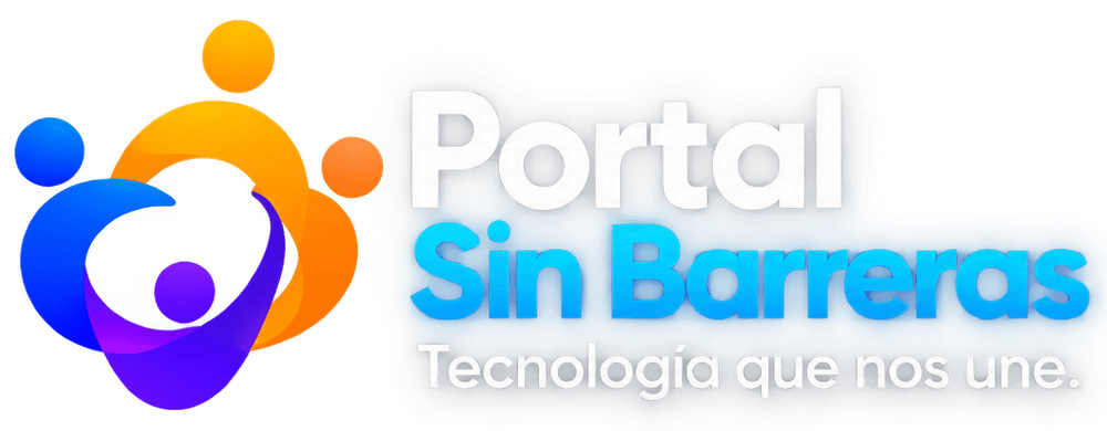 Portal Sin Barreras. Tecnología que nos une.